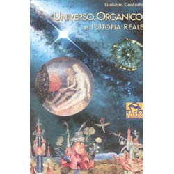 Universo Organico e l'Utopia reale