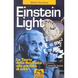 Einstein Lightla teoria della relatività alla portata di tutti