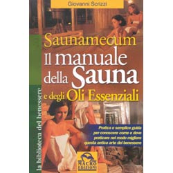 Il manuale della sauna e degli oli essenzialiSaunamecum