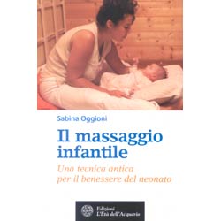 Il massaggio infantileuna tecnica antica per il benessere del bambino