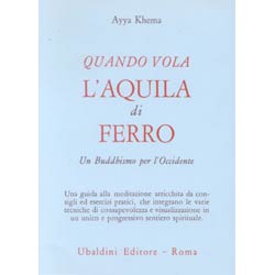 Quando Vola l'Aquila di FerroUn buddhismo per l'occidente