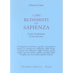 I Libri Buddhisti della SapienzaIl sutra del diamante il sutra del cuore