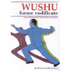 Wushu Forme CodificateTesto ufficiale della China Wushu Association