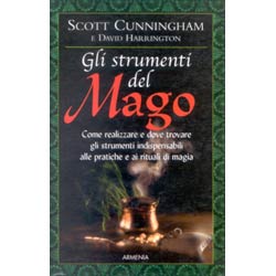 Gli strumenti del MagoCome realizzare e dove trovare gli strumenti indispensabili alle pratiche e ai rituali di magia