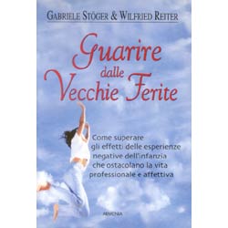 Guarire dalle vecchie ferite