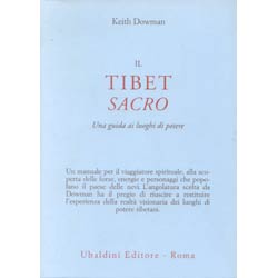 Il Tibet SacroUna guida ai luoghi di potere