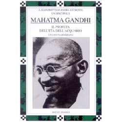 Mahatma Gandhiil profeta dell'età dell'Acquario