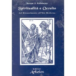 Spiritualità e OccultoDal rinascimento all'età moderna