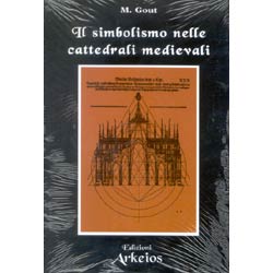 Il Simbolismo nelle Cattedrali Medievali