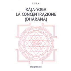 Raja Yoga la Concentrazione(Dharana)