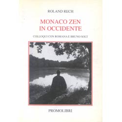 Monaco Zen in occidentecolloqui con Romana e Bruno Solt