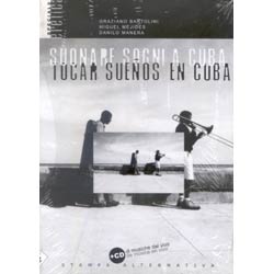 Suonare sogni a Cubatucar suenos en Cuba