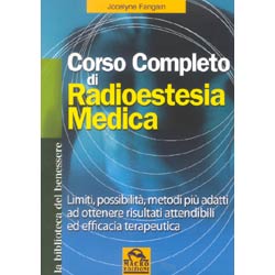 Corso completo di radiestesia medica