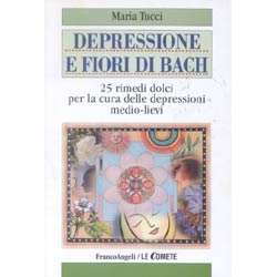 Depressione Fiori di Bach25 rimedi per la cura delle depressioni
