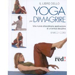 Il libro dello Yoga per dimagrireuna nuova applicazione di una antica disciplina
