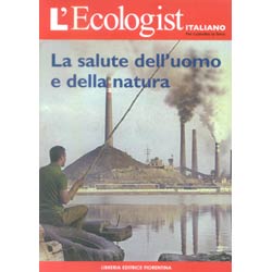 L'Ecologist n.4La salute dell'uomo e della natura