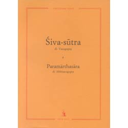 Siva-sutra di VasuguptaParamarthasara di Abhinavagupta