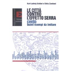 Le Città Contro l'Effetto Serra100 buoni esempi da imitare