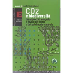 CO2 e BiodiversitàUn approccio integrato a favore del climae del patrimonio naturale