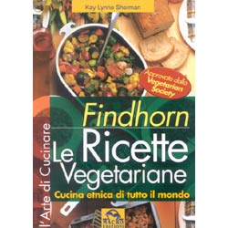 Findhorn le ricette vegetarianecucina etnica di tutto il mondo
