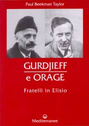Gurdjieff e Oragefratelli in esilio