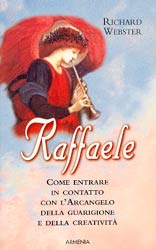 Raffaelel'arcangelo della guarigione e della cretività