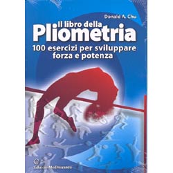 Il libro della Pliometria100 esercizi per acquistare forza e potenza