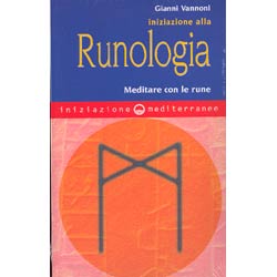 Iniziazione alla Runologiameditare con le Rune