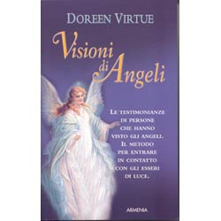 Visioni di AngeliLe testimonianze di chi li ha incontrati
