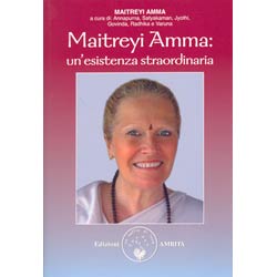 Maitreyi Amma: una Esistenza Straordinaria