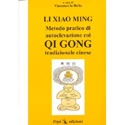 Metodo pratico di autoelevazione col QiGong tradizionale cinese