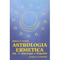 Astrologia ErmeticaVol.2: Astrologia e Biografia