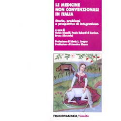 Le Medicine non Convenzionali in ItaliaStoria, problemi e prospettive di integrazione