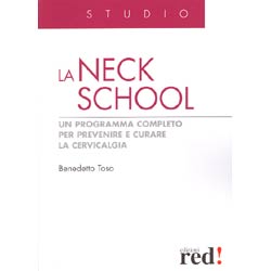 La Neck SchoolUn programma completo per prevenire e curare la cervicalgia 