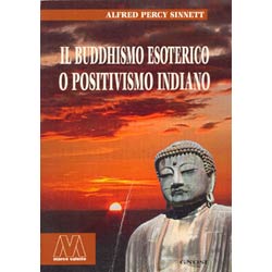 Il Buddhismo esoterico o Positivismo indiano