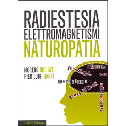 Radiestesia Elettromagnetismi Naturopatia