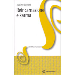 Reincarnazione e Karmascritti di Massimo Scaligero