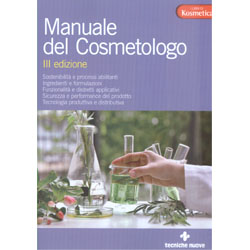 Manuale del Cosmetologo - III EdizioneSostenibilità e processi abilitanti, Tecnologia produttiva e distributiva