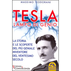 Tesla Lampo di Geniola storia e le scoperte del più geniale inventore del XX secolo