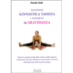 Manuale di ginnastica taoista e TaiJi Quan in gravidanza