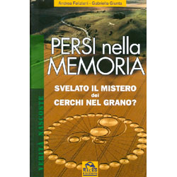 Persi nella MemoriaSvelato il mistero dei Cerchi nel Grano? 