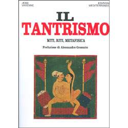 Il TantrismoMiti, riti, metafisica