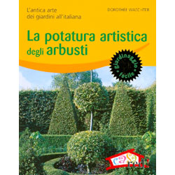 La potatura artistica degli arbustiL’antica arte dei giardini all’italiana