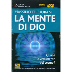 La Mente di Dio - DVDQual è la vera mente del cosmo? - 2 ore di videocorso e intervista con l'autore