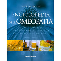 Enciclopedia dell'OmeopatiaLa guida completa per la famiglia ai medicinali e ai trattamenti omeopatici