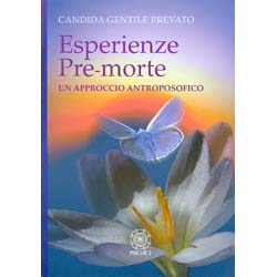 Esperienze Pre-morteUn approccio antroposofico