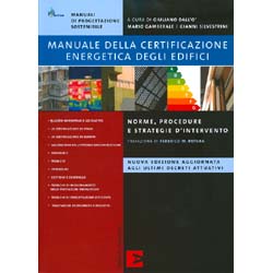 Manuale della Certificazione Energetica degli EdificiNorme procedure e strategie d'intervento