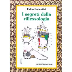 I Segreti della Riflessologia 