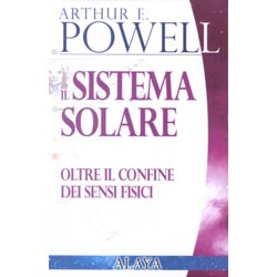 Il Sistema Solare (R)Oltre il confine dei sensi fisici