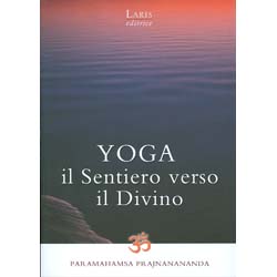 Yoga Il sentiero verso il divino